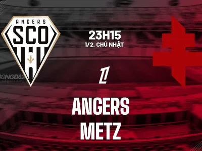 Angers vs Metz: Chủ nhà ‘săn’ 3 điểm dễ dàng trước đội đáy bảng? | Dự đoán Ligue 1 23h15 1/2