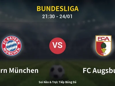 Soi Kèo Bayern München vs FC Augsburg – 21:30 24/01 | Nhận Định, Dự Đoán Tỷ Số