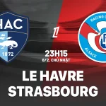 Le Havre vs Strasbourg: Cuộc đối đầu nghẹt thở, ai sẽ giành 3 điểm quý giá? 1