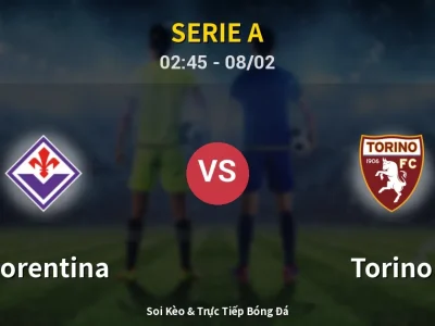 Kết Quả: Fiorentina 2-2 Torino – Highlight & Bàn Thắng | Serie A