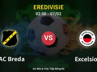 Kết Quả: NAC Breda 0-2 Excelsior – Highlight & Bàn Thắng | Eredivisie