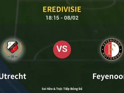 Kết Quả: Utrecht 0-1 Feyenoord – Highlight & Bàn Thắng | Eredivisie
