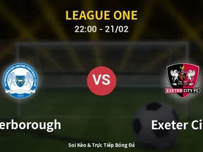 🔴 Trực Tiếp: Peterborough 1-0 Exeter City – Link Xem League One (Full HD)