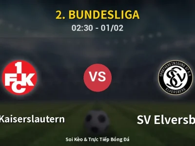 Kết Quả: 1. FC Kaiserslautern 1-3 SV Elversberg – Highlight & Bàn Thắng | 2. Bundesliga