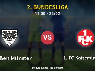 Soi Kèo Preußen Münster vs 1. FC Kaiserslautern – 19:30 22/02 | Nhận Định, Dự Đoán Tỷ Số