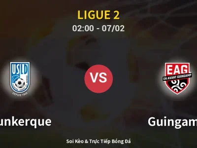 Kết Quả: Dunkerque 0-0 Guingamp – Highlight & Bàn Thắng | Ligue 2