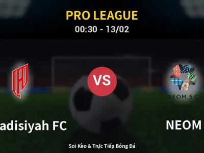 Kết Quả: Al-Qadisiyah FC 1-0 NEOM – Highlight & Bàn Thắng | Pro League
