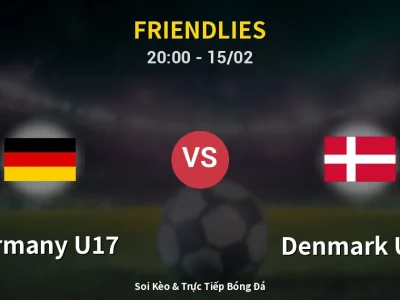 Soi Kèo Germany U17 vs Denmark U17 – 20:00 15/02 | Nhận Định, Dự Đoán Tỷ Số
