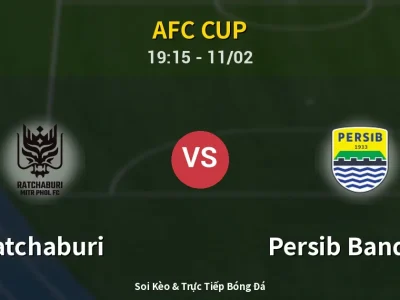 🔴 Trực Tiếp: Ratchaburi 2-0 Persib Bandung – Link Xem AFC Cup (Full HD)