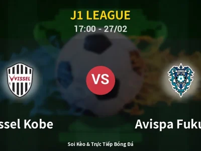 Kết Quả: Vissel Kobe 2-1 Avispa Fukuoka – Highlight & Bàn Thắng | J1 League