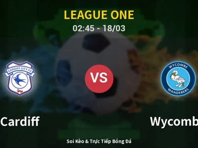 Kết Quả: Cardiff 0-2 Wycombe – Highlight & Bàn Thắng | League One