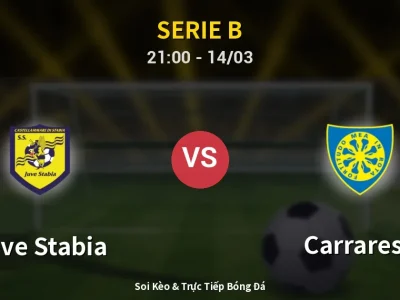 🔴 Trực Tiếp: Juve Stabia 1-0 Carrarese – Link Xem Serie B (Full HD)