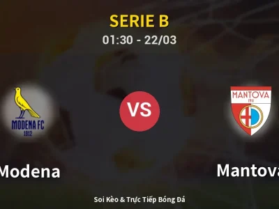 Kết Quả: Modena 2-1 Mantova – Highlight & Bàn Thắng | Serie B