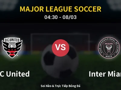 Kết Quả: DC United 1-2 Inter Miami – Highlight & Bàn Thắng | Major League Soccer