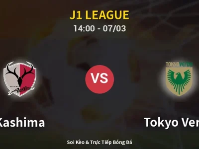Kết Quả: Kashima 2-0 Tokyo Verdy – Highlight & Bàn Thắng | J1 League