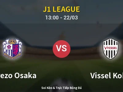 Kết Quả: Cerezo Osaka 1-1 Vissel Kobe – Highlight & Bàn Thắng | J1 League