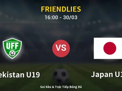 Kết Quả: Uzbekistan U19 0-0 Japan U19 – Highlight & Bàn Thắng | Friendlies
