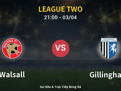 🔴 Trực Tiếp: Walsall 2-2 Gillingham – Link Xem League Two (Full HD)
