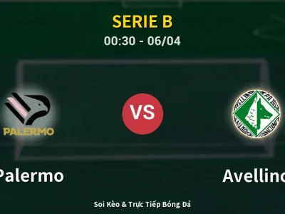 Kết Quả: Palermo 2-0 Avellino – Highlight & Bàn Thắng | Serie B