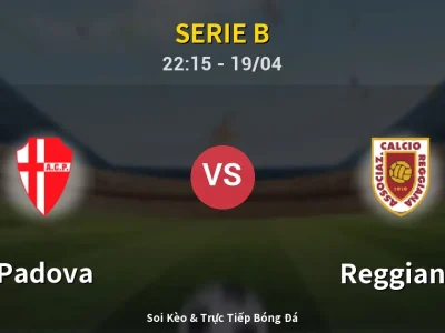Soi Kèo Padova vs Reggiana – 22:15 19/04 | Nhận Định, Dự Đoán Tỷ Số