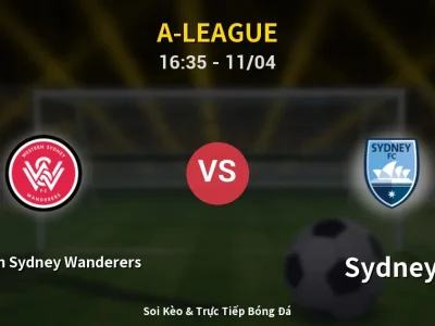Soi Kèo Western Sydney Wanderers vs Sydney – 16:35 11/04 | Nhận Định, Dự Đoán Tỷ Số