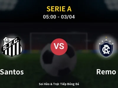 Kết Quả: Santos 2-0 Remo – Highlight & Bàn Thắng | Serie A