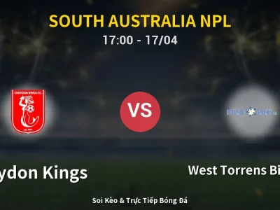Soi Kèo Croydon Kings vs West Torrens Birkalla – 17:00 17/04 | Nhận Định, Dự Đoán Tỷ Số