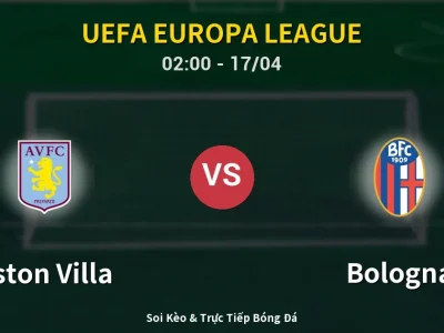 Kết Quả: Aston Villa 4-0 Bologna – Highlight & Bàn Thắng | UEFA Europa League
